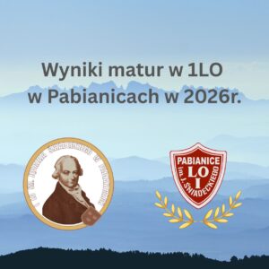 Wyniki matur w 1LO w Pabianicach w 2026r.